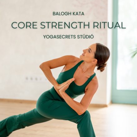 CORE STRENGTH RITUAL