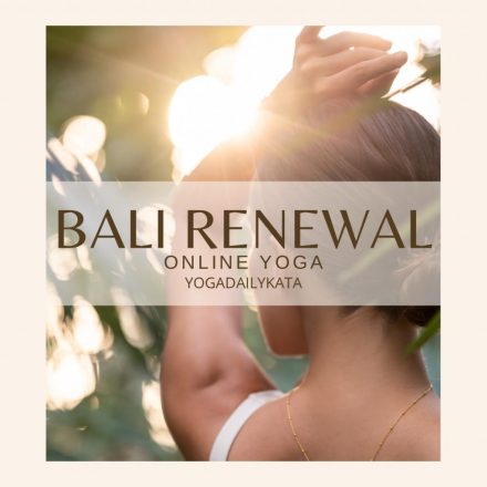 BALI RENEWAL